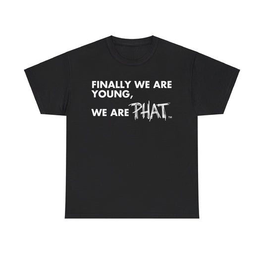 'FINALLY YOUNG' TEE